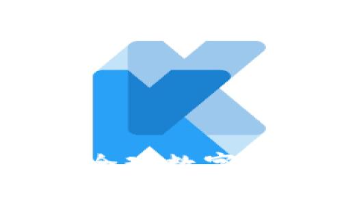 安卓TP钱包国际版：全球数字货币管理的理想选择