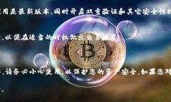 在TP钱包（TP Wallet）中，您可以找到狗狗币（Do