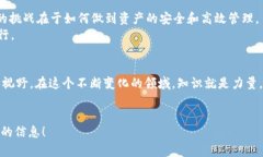 zhongwen如何创建波场USDT钱包并安全存储资产/zho